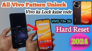 Vivo T3x 5G Hard Reset||Pattern unlock||Vivo Ka Lock Kaise Tode||Vivo 5G Phone Lock Remove By Hand