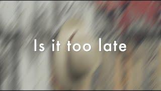 Tom Bender - "Is It Too Late" (Official Lyric Video) feat. Justine Blazer