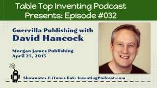 032 - Guerrilla Publishing with David Hancock