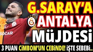 GALATASARAY'A ANTALYASPOR MÜJDESİ! 3 PUAN CEPTE, ÇÜNKÜ..