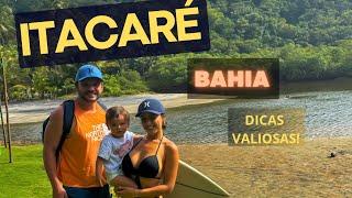 Itacaré, Bahia. As melhores dicas para sua viagem!