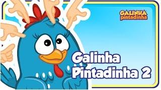 Galinha Pintadinha 2 - Galinha Pintadinha 2 - OFICIAL