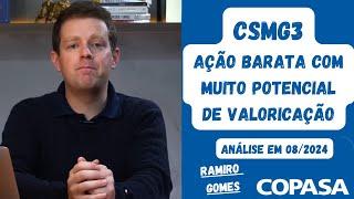 CSMG3 – Ação barata e com muito potencial de valorização – Análise em 08/2024