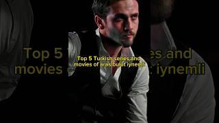 Top 5 Turkish series and movies of aras bulut iynemli | TrendingWorld