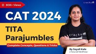 CAT 2024 TITA Parajumbles: Complete Concepts, Questions & Tricks By Sayali Ma'am (CAT 99.97%iler)