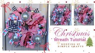 HOW TO MAKE A CHRISTMAS WREATH  EASY STEP BY STEP TUTORIAL - CHRISTMAS CRAFT 