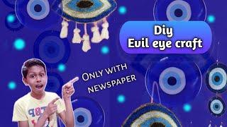 Make evil eye with only newspaper || Evil eye craft|| Piyush art and craft