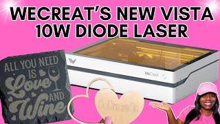 Creating the FUTURE of LASER TECHNOLOGY with WECREAT'S VISTA 10W Diode Laser- INSANE Results