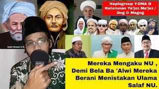  Demi Bela Ba 'Alwi Hujjah Mereka Menistakan Ulama Salaf NU ‼️