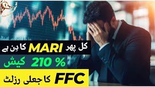 #PSX | TOMORROW IS AGAIN THE DAY OF MARI | 210% CASH | AND THE FAKE RESULT OF FFC