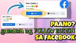 PAANO GUMAWA NG FOLLOW BUTTON SA FACEBOOK | Quick Tutorial | Riencyll Cabile