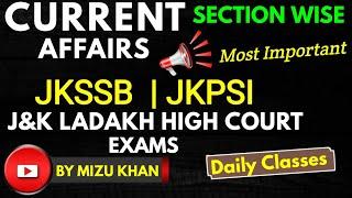 CURRENT AFFAIRS 2024-2025 REVISION | FOR ALL JKSSB | JKPSI | J&K HIGH COURT JUNIOR ASSISTANT EXAM.