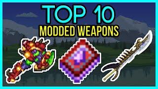 TOP 10 OP Weapons in Modded Terraria