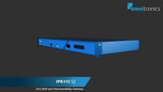 Omnitronics IPR400 S RoIP and Interoperability Gateway