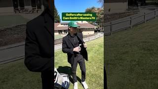 Golfers after seeing Cam Smith’s Masters Fit