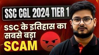 SSC CGL 2024 Tier 1 Result SCAM  Highest Cut Off