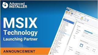 Advanced Installer Express and the MSIX Technology presented by Kevin Gallo, Microsoft VP