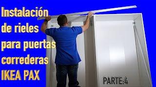Instalación de rieles para puertas correderas IKEA PAX Parte 4