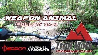 Weapon Animal "Follow Cam" - Trail Mark - Special Episode