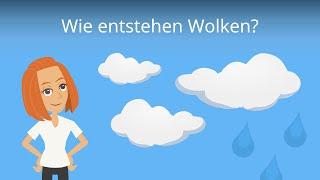 Wie entstehen Wolken? -- Studyflix