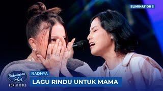 Bawakan Lagu untuk Mama! Nadhya Bikin Teh Ocha Nangis - Indonesian Idol 2025