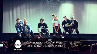 Nicki Minaj - Trini Dem Girls - Choreography by Kali Yuga - Open Art Studio