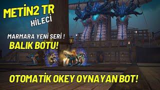 METİN2 TR HİLECİ / BALIK BOTU ! OKEY BOTU