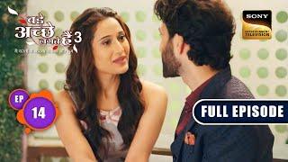 Ram और Priya की Engagement | Bade Achhe Lagte Hain 3 | Ep 14 | Full Episode | 13 June 2023