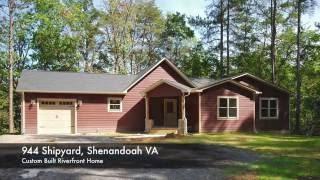 Riverfront Homes for Sale 944 Shipyard, Shenandoah Virginia - SOLD!!