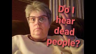 Another strange video...am I talking to dead people?