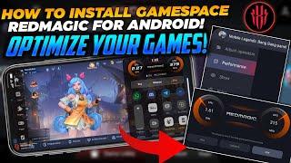 How To Install GAME SPACE Ported REDMAGIC For Android! | Optimize Your Android Games!