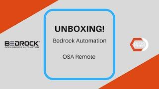 Unboxing Bedrock Automation OSA Remote