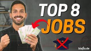 8 gutbezahlte Jobs — ganz OHNE Studium! 