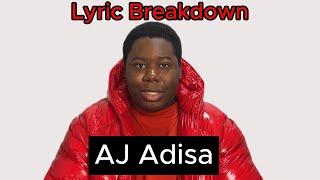 Breaking down the lyrics to my first song | AJ Adisa