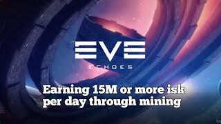 Eve Echoes| How to maximize your earning potential through ore mining