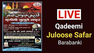  Live Juloose Safar | Azakhanae Marhoom Kalbe Abbas Linepurwa Barabanki