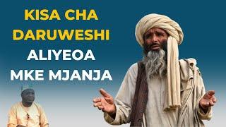 KISA CHA DARUWESHI ALIYEOA MKE MJANJA | Sheikh Muharam Mziwanda