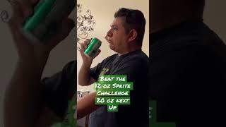 #spritechallenge 12oz can beaten. 20oz bottle up next! #shorts #youtubeshorts #challenges #SuperMex