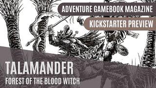 Talamander - Forest of the Blood Witch | Gamebook Magazine Kickstarter Preview