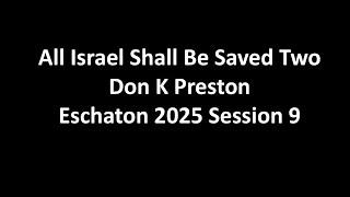 Eschaton 2025 Session 9