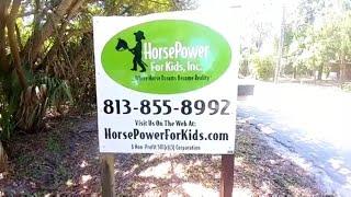 Horsepower for Kids, Tampa FL- Take an exciting tour of facility