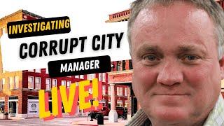 Investigating Corrupt City Manager Jerry Eubanks