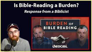 120: Bible-Reading: Burden or Blessing?