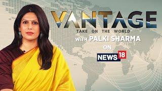 LIVE | Pakistan Terror Nexus: Army Chief Munir On Lashkar Poster | Vantage with Palki Sharma | N18G