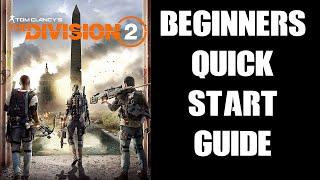 Beginners Quick Start Guide & Hints / Tips Tutorial: The Division 2