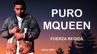 Fuerza Regida & Darey Castro - Puro MQueen (LETRA)