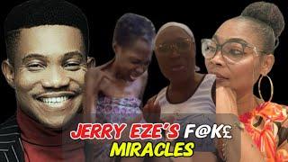 JERRY EZE IN ANOTHER F@K£  MIRACLE STORY