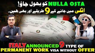 Italy Announced 9 type of Permanent Work Visa Without Offer by Easy VIsa