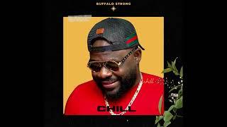 Buffalo Strong - CHILL (Official Audio)