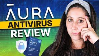 Aura Antivirus Review 2025: Is It Worth It?